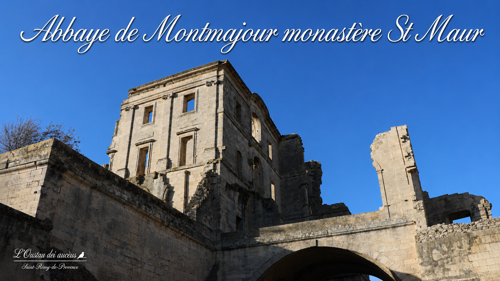 Legs d’une transformation « Abbaye de Montmajour »